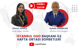 İstanbul OGO Başkanı Önemli Açıklamalarda Bulundu