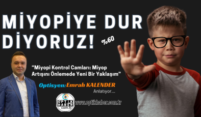 Miyopi Kontrol Camları