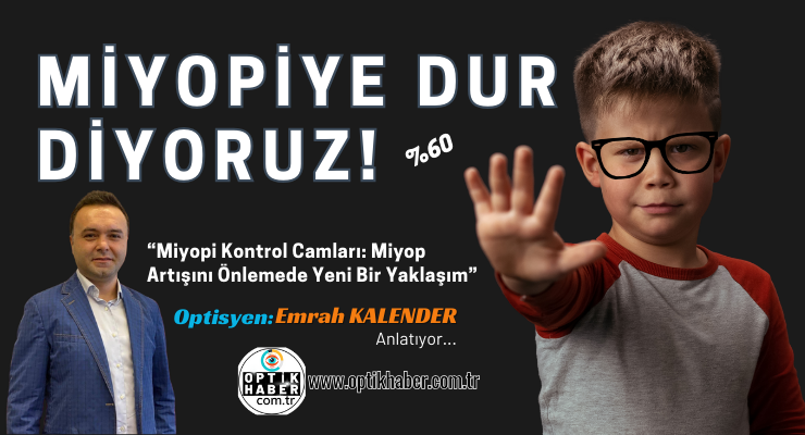 Miyopi Kontrol Camları